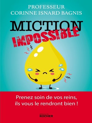 cover image of Miction impossible
